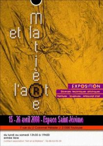 L'ART ET LA MATIERE - GALERIE ST JEROME - TOULOUSE